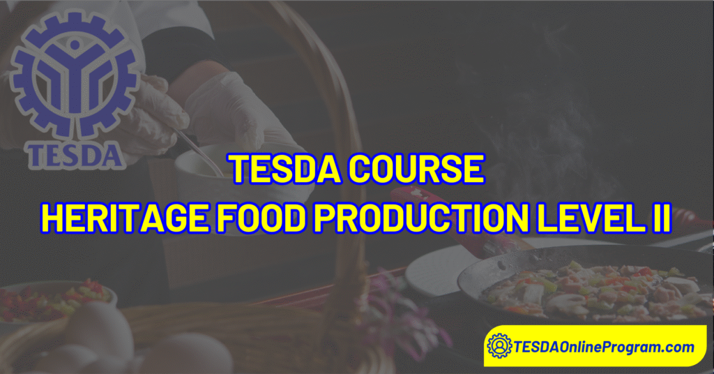 Heritage Food Production Level II