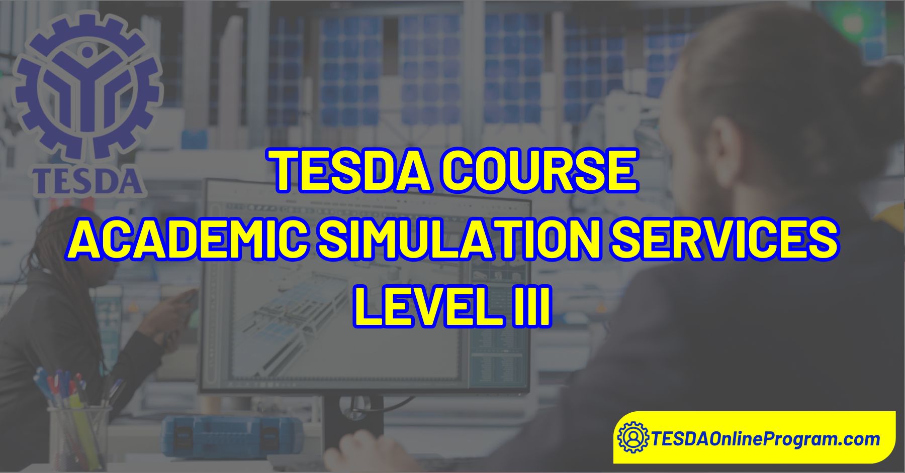 Academic Simulation Services Level III
