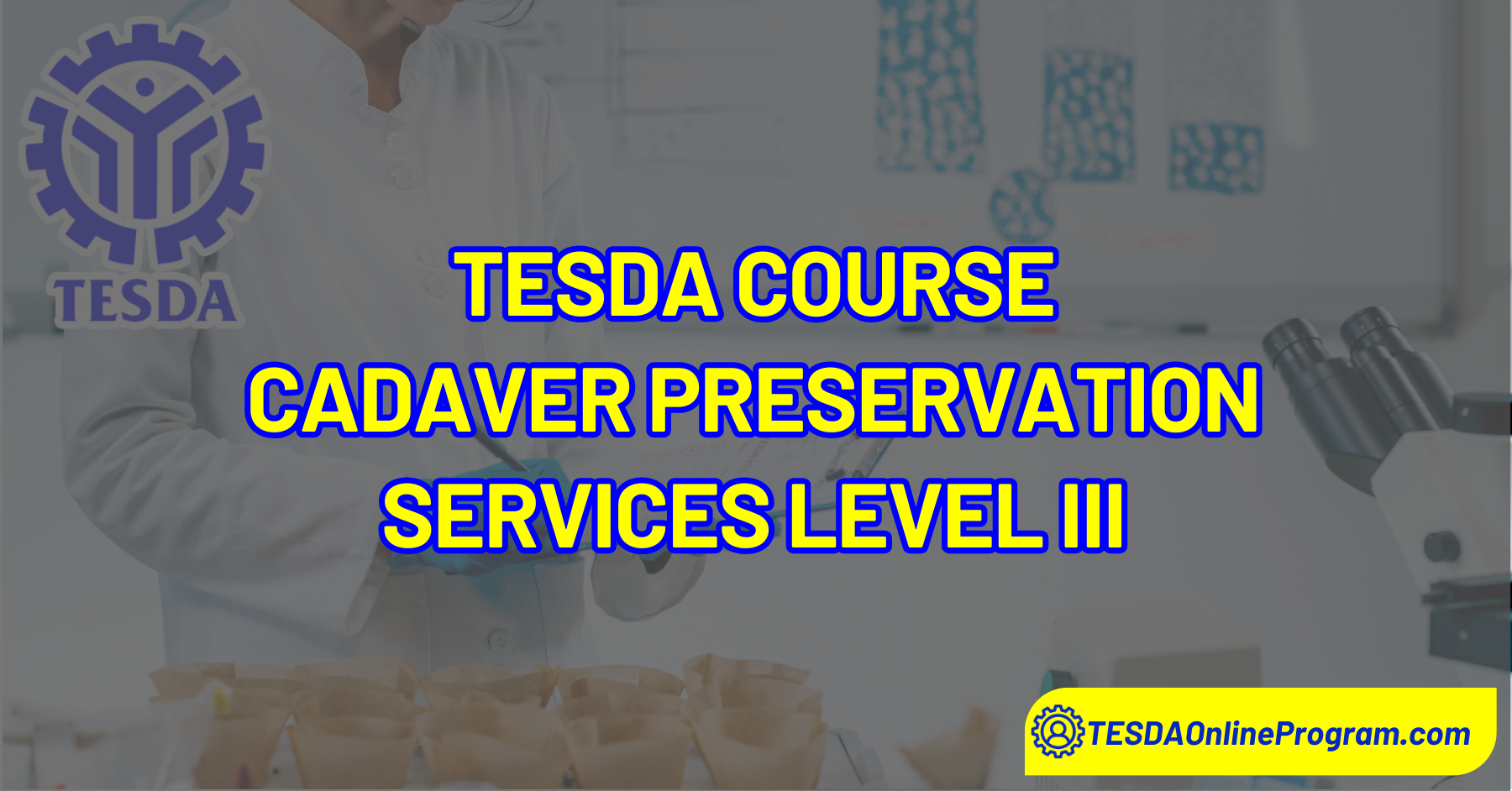 TESDA Cadaver Preservation Services Level III Course