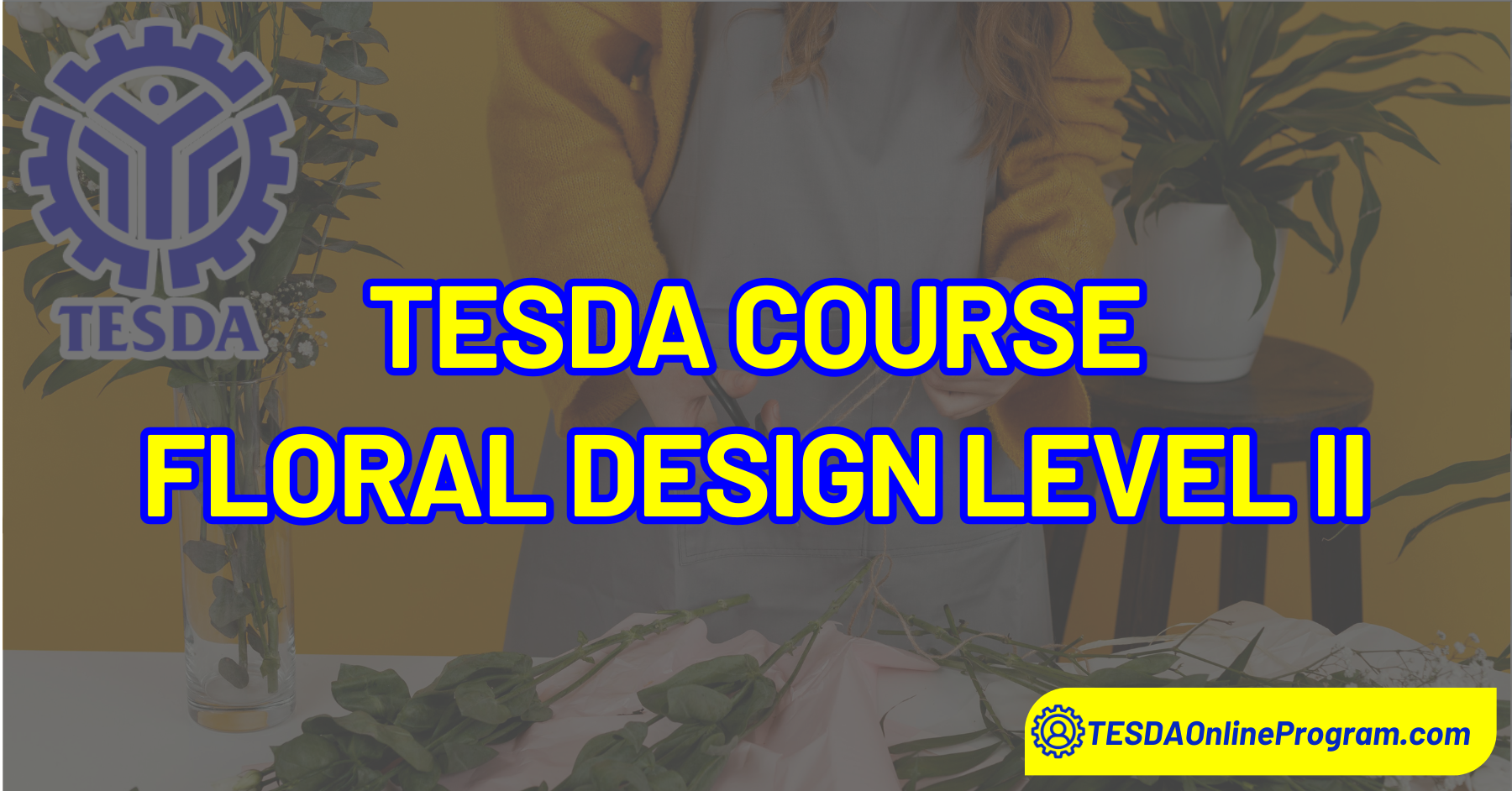 Floral Design Level II